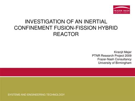 PPT - INVESTIGATION OF AN INERTIAL CONFINEMENT FUSION-FISSION HYBRID REACTOR PowerPoint ...