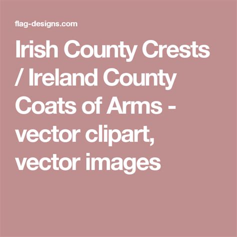 Irish County Crests / Ireland County Coats of Arms - vector clipart, vector images | Vector ...