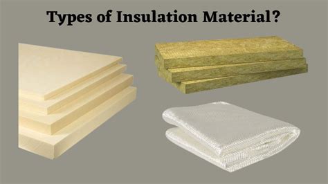 Types Of Insulation Materials And Their Applications