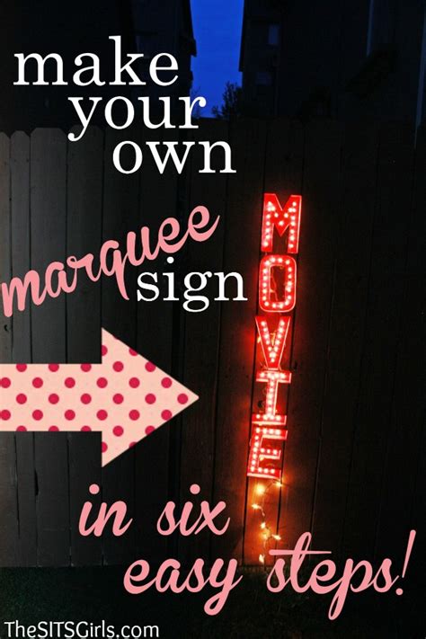 DIY Marquee Sign: Perfect For Your Backyard Movie Night