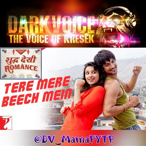 🍂Tere Mere Beech Mein🍂Suddh Desi Romance - Song Lyrics and Music by Sunidhi Chauhan, Mohit ...