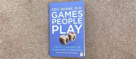 ‘Games People Play’ by Eric Berne - Carla Devereux