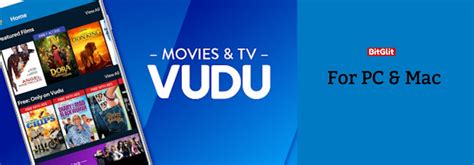 VUDU App For PC Windows 7/8.1/10/11 (32-bit or 64-bit) & Mac - Apps for PC