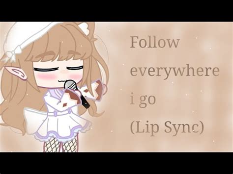 ||Follow everywhere i go meme||•Gacha club• Lip Sync - YouTube