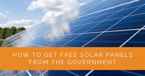 How to Get Free Solar Panels from the Government - Solar Panels Network USA