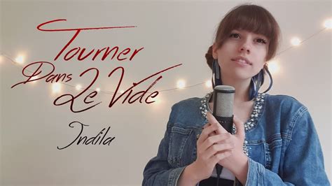 Indila - Tourner Dans Le Vide (Angel Cover) - YouTube