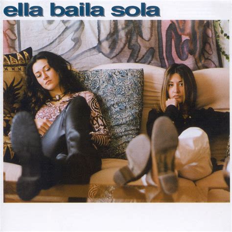 Ella Baila Sola: mejores canciones · discografía · letras