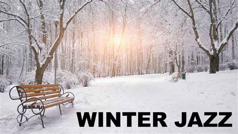 Winter Jazz and Winter Jazz Music: Best Winter Jazz Piano and Winter ...