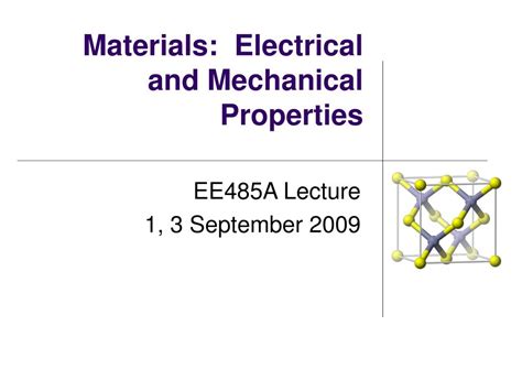 PPT - Materials: Electrical and Mechanical Properties PowerPoint ...