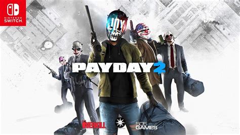 PAYDAY 2 Nintendo Switch – Joy Trailer - YouTube