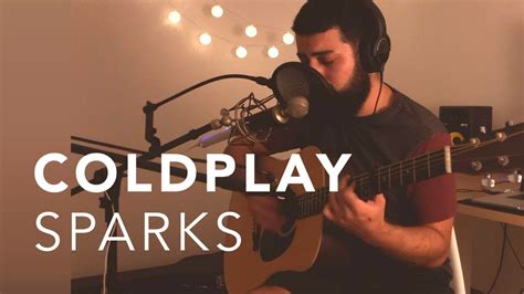 Coldplay - Sparks (Acoustic Cover by Lucas Vallim) - YouTube