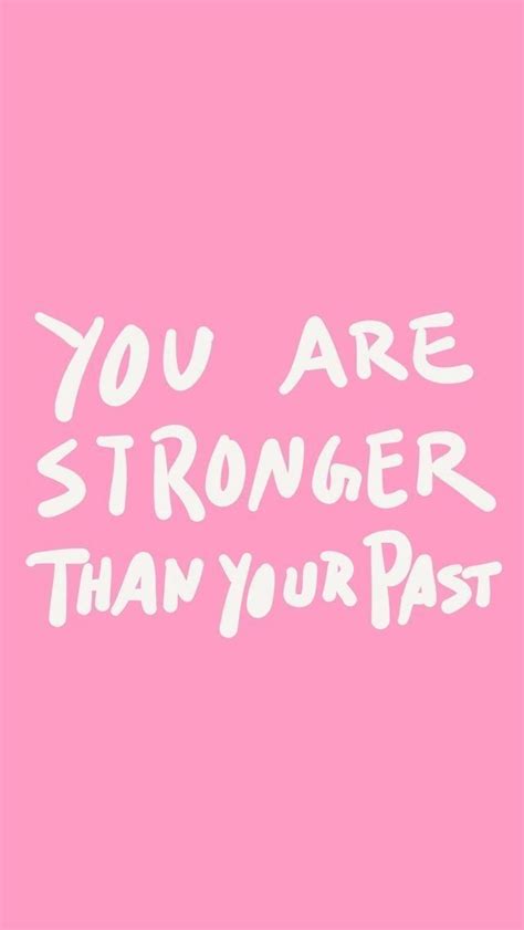 Strong. | Wallpaper quotes, Pink quotes, Quotes