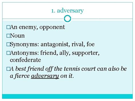 Vocabulary Unit 3 1 adversary An enemy opponent