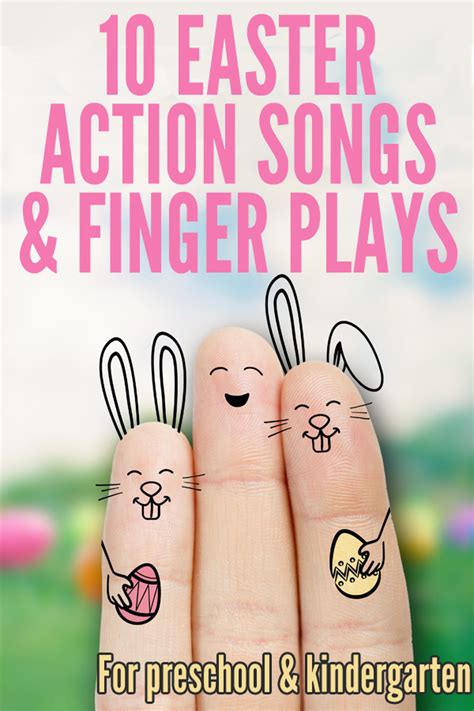 10 Easter Songs and Rhymes for Preschool & Kindergarten