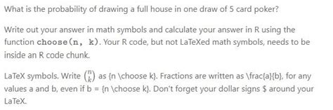 Solved What is the probability of drawing a full house in | Chegg.com