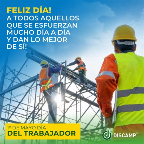 FELIZ DÍA DEL TRABAJADOR - Discamp Argentina S.R.L.