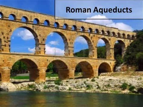 Ancient Aqueducts