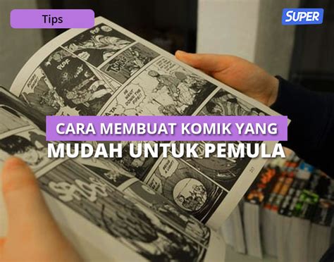 Cara Membuat Komik untuk Pemula dengan Mudah & Cepat