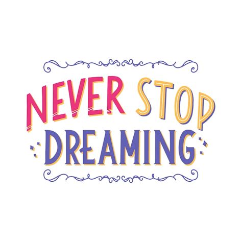 Premium Vector | Never stop dreaming lettering quote