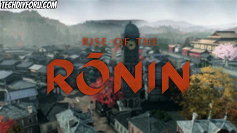 Rise of the Ronin New Updates | Combat Styles, Co-op, Weapons and More ...