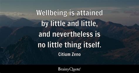 Citium Zeno - Wellbeing is attained by little and little...