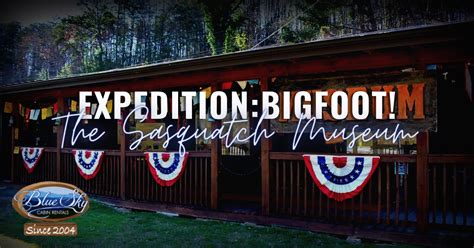 Visiting EXPEDITION:BIGFOOT! The Sasquatch Museum In Cherry Log