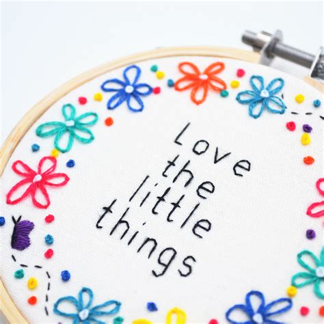 Inspirational Quote Embroidery Hoop 'love the Little | Etsy