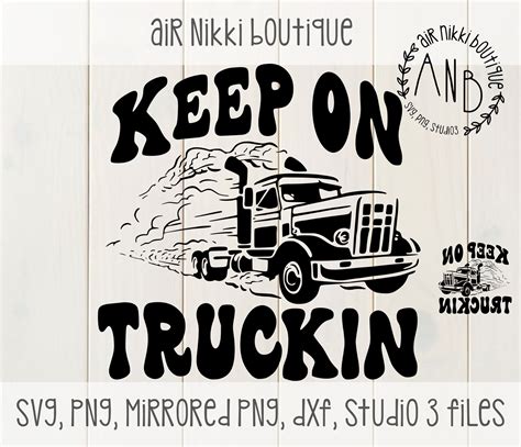 Keep on Truckin SVG PNG Studio 3 Mirrored PNG Dxf Files - Etsy