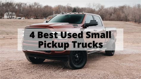 4 Best Used Small Pickup Trucks