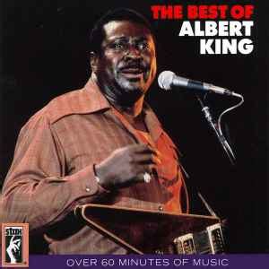 Albert King - The Best Of Albert King (1986, CD) | Discogs