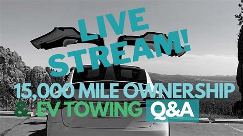Tesla Model X 15,000-Mile Ownership Update: Towing With An EV
