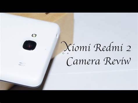 Xiaomi Redmi 2 Camera Review - YouTube