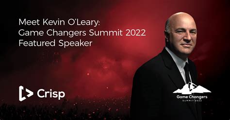 Meet Kevin O’Leary: Game Changers Summit 2022 Featured Speaker | Crisp