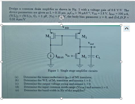 Design a common drain amplifier as shown in Fig. 1 | Chegg.com