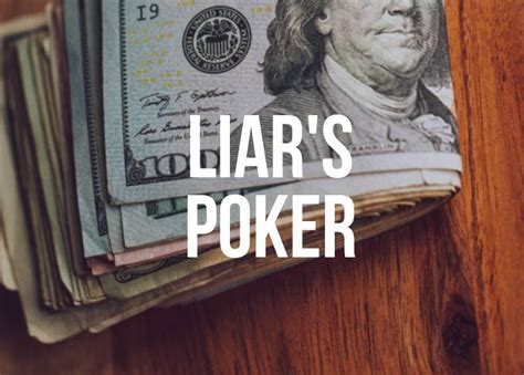 Liar S Poker