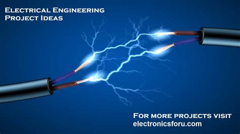 Electrical Engineering Projects | Electrical Engineering Project Ideas