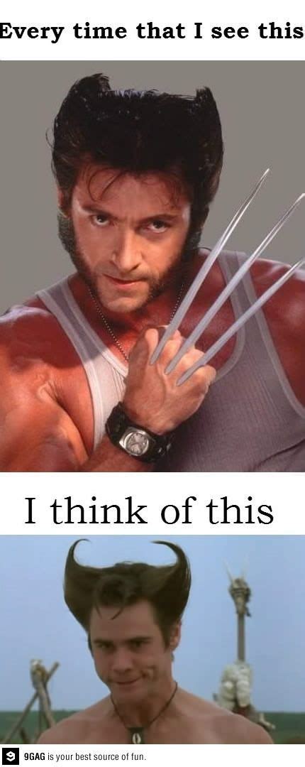 Wolverine | Funny pictures, Laughter, Ace ventura