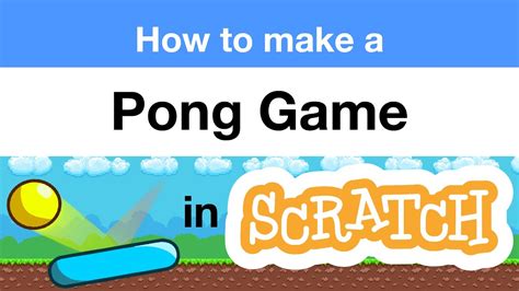 How to Make a Pong Game in Scratch | Tutorial