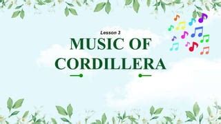 INSTRUMENTAL MUSIC OF CORDILLERA | PPT