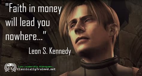 video games quotes resident evil 4 leon kennedy - ClassicallyTrained.net