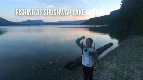 Fishing at Shuswap Lake - YouTube