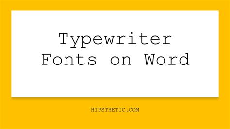 Best Typewriter Fonts on Word - Hipsthetic