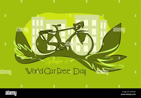 Car free day September 22. World Bicycle Day, Clean Air for blue skies ...