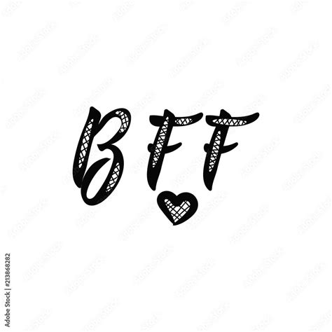 BFF or best friends forever. Lettering. calligraphy vector illustration ...