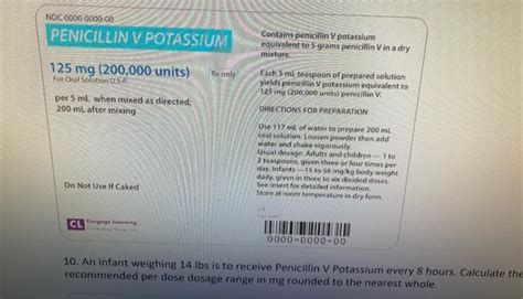 Solved Contains penicillin V potassium equivalent to 5 grams | Chegg.com