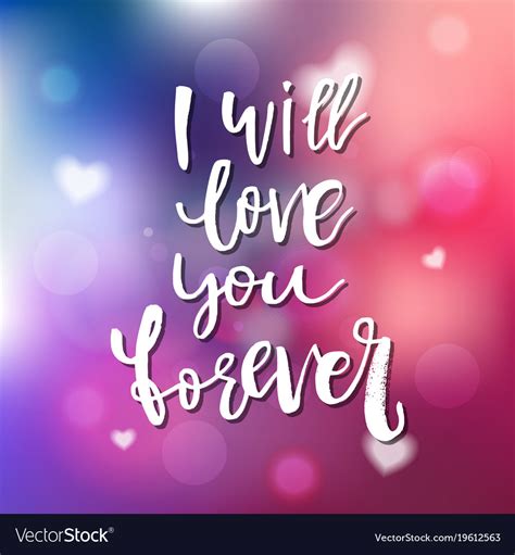 I will love you forever - calligraphy Royalty Free Vector