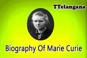 Biography Of Marie Curie