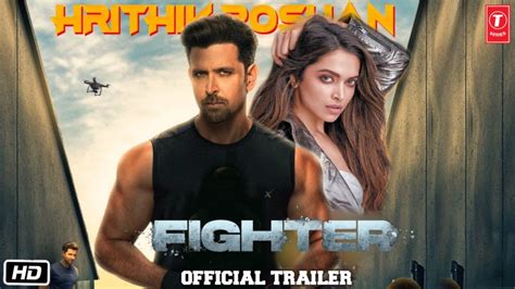 Fighter Official Trailer (2021) | Hrithik Roshan, Deepika Padukone | Siddharth Anand - YouTube