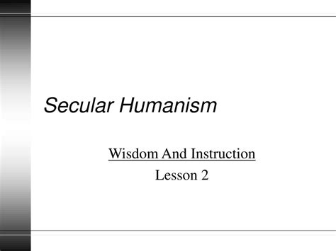 PPT - Secular Humanism PowerPoint Presentation, free download - ID:1109578