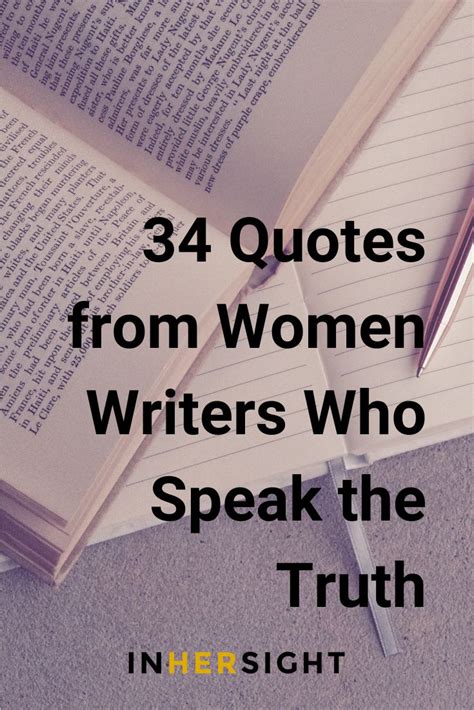 34 Quotes from Women Writers Who Speak the Truth | Woman quotes ...